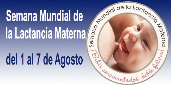 Semana Mundial de la Lactancia Materna – 1 al 7 de Agosto 2021 - CSC